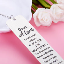 Load image into Gallery viewer, Mom Gift Bookmark for Women Mothers Day from Son Daughter Appreciation Gifts for Mom Birthday Valentines Christmas Stocking Gifts for Mother Mommy Grandma from Teen Kids I Love You Mom Book Lover Gift