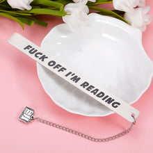 Load image into Gallery viewer, Funny Bookmarks FCK Off I'm Reading - Gifts for Booklovers Friends Son Daughter, Birthday Christmas Gift Bookmark for Family Writers Teachers, Graduation Holiday Stocking Stuffers Present I'm Reading