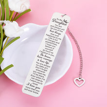 Load image into Gallery viewer, Daughter Birthday Gift Christmas to My Daughter from Mom, Inspirational Bookmark for Teen Daughter 16th 18th 21st Birthday Gift for Teen Girls Graduation Back to School Gifts for Her