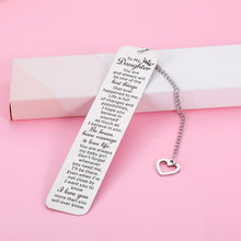 Load image into Gallery viewer, Daughter Birthday Gift Christmas to My Daughter from Mom, Inspirational Bookmark for Teen Daughter 16th 18th 21st Birthday Gift for Teen Girls Graduation Back to School Gifts for Her