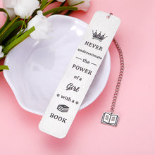 Load image into Gallery viewer, Bookmark for Women Teen Girls Inspirational Gifts for Book Lover Friends Graduation Birthday Gift for Students Female Inspirational Reader Gifts Never Underestimate The Power of A Girl with A Book