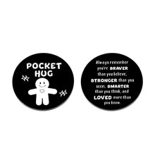 Load image into Gallery viewer, Pocket Hug Token Gifts for Friends Family, Long-Distance Isolation Lockdown Keepsake for Daughter Son, Inspirational Token for Quarantine Social Distancing, Doubleside You are Braver Than You Believe