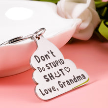 Load image into Gallery viewer, Funny Christmas Gifts for Grandson Granddaughter Keychain from Grandma Birthday Don't Do Stupi Gag Gifts for Teen Boys Girls Graduation Valentine Humor Gifts for Kids Grandchildren Stocking Stuffers