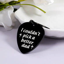 Load image into Gallery viewer, Stocking Stuffer for Dad Christmas for Daddy I Couldn't Pick A Better Dad Keychain for Dad Father's Day Birthday Gifts from Daughter Son for Father Stepdad from Kids Guitar Player Lover Dad Birthday