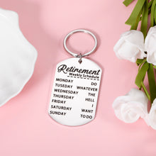Load image into Gallery viewer, Funny Retirement Keychain Gift For Men Women Retired Office Gifts for Boss Leader Coworker Teacher Going Leaving Key Chain Keepsake for Employee Colleagues Doctor Nurse Retiring Schedule Keyring