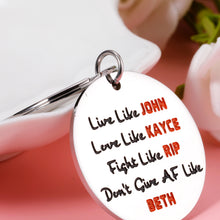 Load image into Gallery viewer, Yellowstone TV Show Merchandise Keychain Souvenir for Yellowstone Fans Lover Inspire Keyring for Women Men Best Friend BFF Birthday Christmas Gift Live Like John Don't Give AF Like Beth