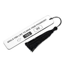 Load image into Gallery viewer, Anime Bookmark Acrylic Funny Bookmark for Final Fantasy Fans Teen Boys Girls Son Daughter Reading Gift for Booklover Christmas Birthday Gifts Would You Like to Save Your Progress Book Mark
