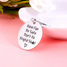 Load image into Gallery viewer, Son Daughter Gifts from Mom Funny Christmas Stocking Stuffers for Teens Boys Girls from Mom Dad Don't Do Stupid Sht Keychain for Birthday Graduation Coming-of-age Gift for Him Her Funny Keychain