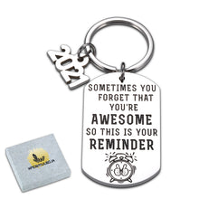 Load image into Gallery viewer, Inspirational Keychain Gifts, 2021 College High School Encouragement Keyring Class of 2021 Birthday Graduation Christmas Coming-of-Age Gifts to Boys Girls Daughter Son Women Men from Dad Mom Teacher
