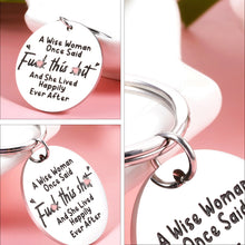 Load image into Gallery viewer, Funny Motivation Wise Women Gifts Keychain Inspirational Divorce Birthday Christmas Key Chain for Her Friends Single Mom Sisters Uplifting Novelty Keyring for BFF Coworker Retirement Cancer Survivor