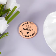 Load image into Gallery viewer, New Baby Gift for New Dad Mom Decision Coins Funny New Parents Pregnancy Gift for First Time Daddy Mummy to be Christmas Birthday Baby Shower Father's Mother's Day Coin for Husband Wife Double-Sided