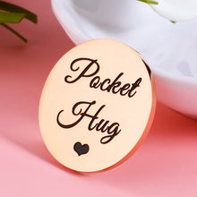 Load image into Gallery viewer, Daughter Gift from Mom Chirsatams Stocking Stuffers for Teenager Girl Graduation Birthday Pockey Hug Token for Daughter Inspirational Gifts for Teenage Girls 16th18th21st Birthday Wedding Gifts Token