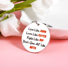 Load image into Gallery viewer, Yellowstone TV Show Merchandise Keychain Souvenir for Yellowstone Fans Lover Inspire Keyring for Women Men Best Friend BFF Birthday Christmas Gift Live Like John Don't Give AF Like Beth