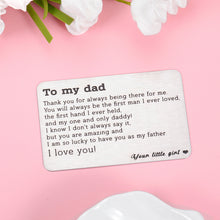 Load image into Gallery viewer, Dad Gifts from Daughter to Father's Day Wallet Inset Card for Father Daddy Stepdad Birthday Thank You Gifts from Girl Kid to Papa Husband Christmas Valentine Mini Love Gifts for Men Godfather Wedding