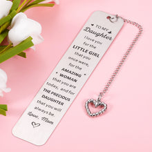 Load image into Gallery viewer, to My Daughter Stocking Stuffer for Teen Girls Gift to My Daughter ChristmasBirthday Gifts for Daughter Inspirational Bookmark Gifts for Teenage Girls 18th 21st Wedding Mothers Day Graduation Gifts