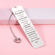 Load image into Gallery viewer, to My Daughter Stocking Stuffer for Teen Girls Gift to My Daughter ChristmasBirthday Gifts for Daughter Inspirational Bookmark Gifts for Teenage Girls 18th 21st Wedding Mothers Day Graduation Gifts