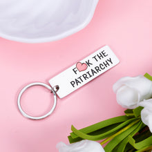 Load image into Gallery viewer, Fck The Patriarchy Feminist Gift for Her Women Inspirational Gift for Female Friends Sisters All Too Well Merch Activist for Taylor Fans Feminist Keepsake for Women's Rights Girl Power Keychain