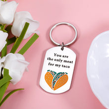 Load image into Gallery viewer, Funny Gifts Keychain for Boyfriend from Girlfriend Christmas Anniversary Valentine Day Keyring Gifts for Husband Fiancé from Wife Fiancée Wedding Engagement Couple Gift for Him Her Taco Keychian