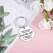 Load image into Gallery viewer, Funny Motivation Wise Women Gifts Keychain Inspirational Divorce Birthday Christmas Key Chain for Her Friends Single Mom Sisters Uplifting Novelty Keyring for BFF Coworker Retirement Cancer Survivor
