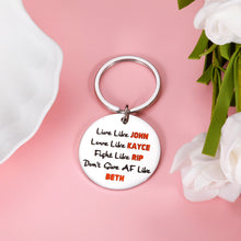 Load image into Gallery viewer, Yellowstone TV Show Merchandise Keychain Souvenir for Yellowstone Fans Lover Inspire Keyring for Women Men Best Friend BFF Birthday Christmas Gift Live Like John Don't Give AF Like Beth