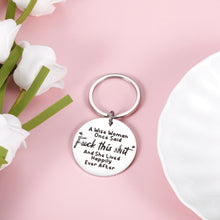 Load image into Gallery viewer, Funny Motivation Wise Women Gifts Keychain Inspirational Divorce Birthday Christmas Key Chain for Her Friends Single Mom Sisters Uplifting Novelty Keyring for BFF Coworker Retirement Cancer Survivor