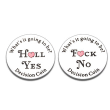 Load image into Gallery viewer, Yes or No Challenge Coin Gifts for Women Men Funny Decision Maker Coin for Friends Family Christmas Stocking Stuffers Birthday Flipping Coin Question Answer Token for Him Her Fortune Teller Coin