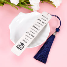 Load image into Gallery viewer, 2022 Graduation Bookmark Gift for Class of 2022 Inspirational Grad Birthday Gift Bookmark for Teens Girl Boy Senior High School Students from Teacher College Master Book Lover Gift for Nurse Women Men