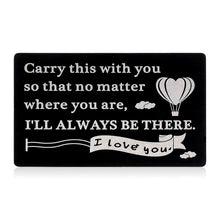 Load image into Gallery viewer, Wallet Card Birthday Christmas for Boyfriend Husband Anniversary Valentines Card for Family Son Daughter Wedding Engagement Gift for Groom Bride Fiance Fiancee Mini Love Note Stocking Stuffers